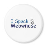 I speak Meownese magnets