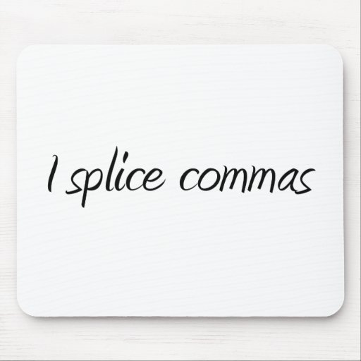 I Splice Commas Mouse Pad