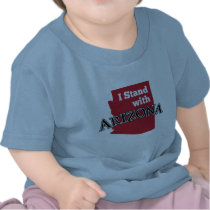 I Stand With Arizona Tee Shirts