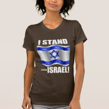 I stand with Israel! Shirts