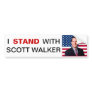 I Stand With Scott Walker Bumper Sticker