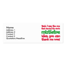 I started the whole Mistletoe Idea Funny Christmas Business Card Templates