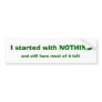 I started with NOTHING