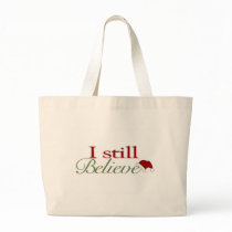 I Still Believe In Santa Canvas Bag