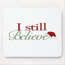 I Still Believe In Santa