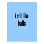i still like balls postcards