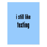 i still like texting postcards