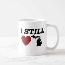 I still love Michigan mugs