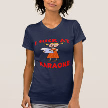 I Suck At Karaoke T Shirt