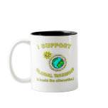 I Support Global Warming mugs