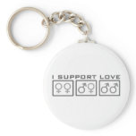 I Support Love keychains