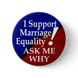 I Support Marriage Equality Button