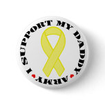 I Support My Daddy - Army buttons