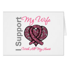 I Support My Wife Breast Cancer Awareness Greeting Card