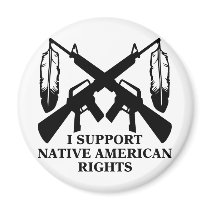 I Support Native American Rights Magnet