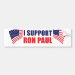 I Support Ron Paul! Bumper Stickers