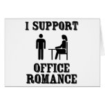 I Support The Office Romance Greeting Cards