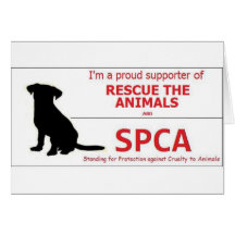 "I Support the SPCA..." Greeting Card
