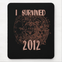 I Survived 2012 Mousepad