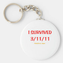 I Survived 3/11/11 (March 11, 2011) Key Chain
