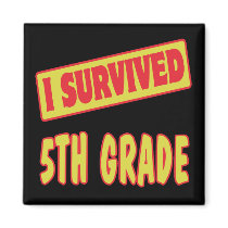I SURVIVED 5TH GRADE REFRIGERATOR MAGNET