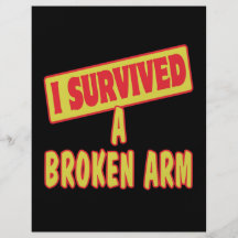 I SURVIVED A BROKEN ARM PERSONALIZED FLYER