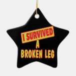 I SURVIVED A BROKEN LEG CHRISTMAS TREE ORNAMENT