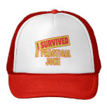 I SURVIVED A PRACTICAL JOKE TRUCKER HATS