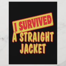 I SURVIVED A STRAIGHT JACKET CUSTOM FLYER