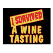 I SURVIVED A WINE TASTING POST CARD