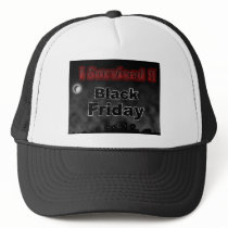 I survived Black Friday Trucker Hat