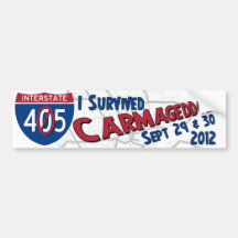I Survived Carmageddon II - 405 Closure Bumper Sticker