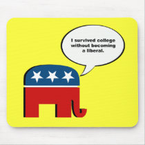 I survived college without becoming a liberal mouse pads