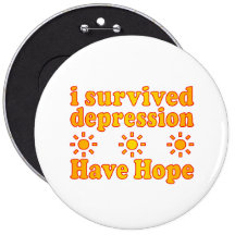 I Survived Depression - Have Hope - Inspire Faith Buttons
