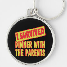 I SURVIVED DINNER WITH THE PARENTS KEY CHAIN