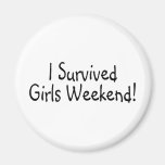I Survived Girls Weekend Magnets