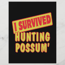 I SURVIVED HUNTING POSSUM PERSONALIZED FLYER