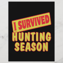 I SURVIVED HUNTING SEASON FLYERS