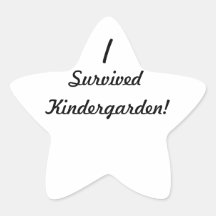 I survived Kindergarden! Star Stickers
