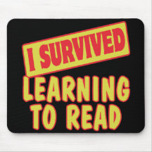 I SURVIVED LEARNING TO READ MOUSEMATS