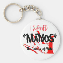 I Survived Manos the Hands of Fate! Keychain