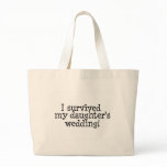 I Survived My Daughter's Wedding Bag