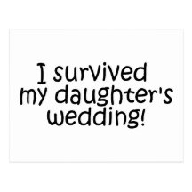 I Survived My Daughter's Wedding Post Cards