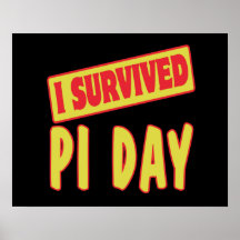 I SURVIVED PI DAY PRINT