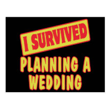 I SURVIVED PLANNING A WEDDING POSTCARD