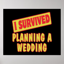 I SURVIVED PLANNING A WEDDING POSTER