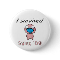 I survived Swine '09 Pins