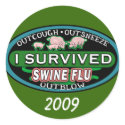 I Survived Swine Flu T shirts, Buttons, Travel Mug stickers