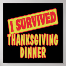 I SURVIVED THANKSGIVING DINNER PRINT