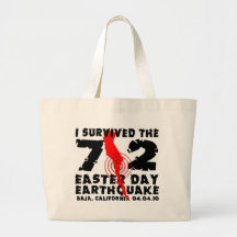 I Survived the 7.2 Easter Day Earthquake Bags